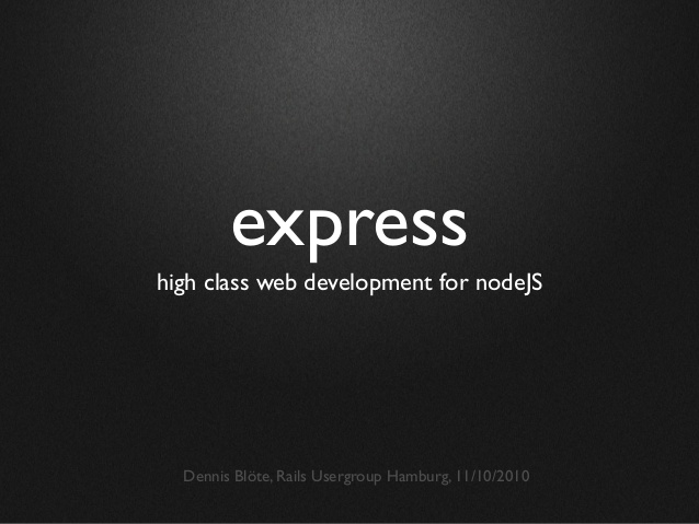 Express JS: The Flexible, Fast and Minimalist web framework for Node JS